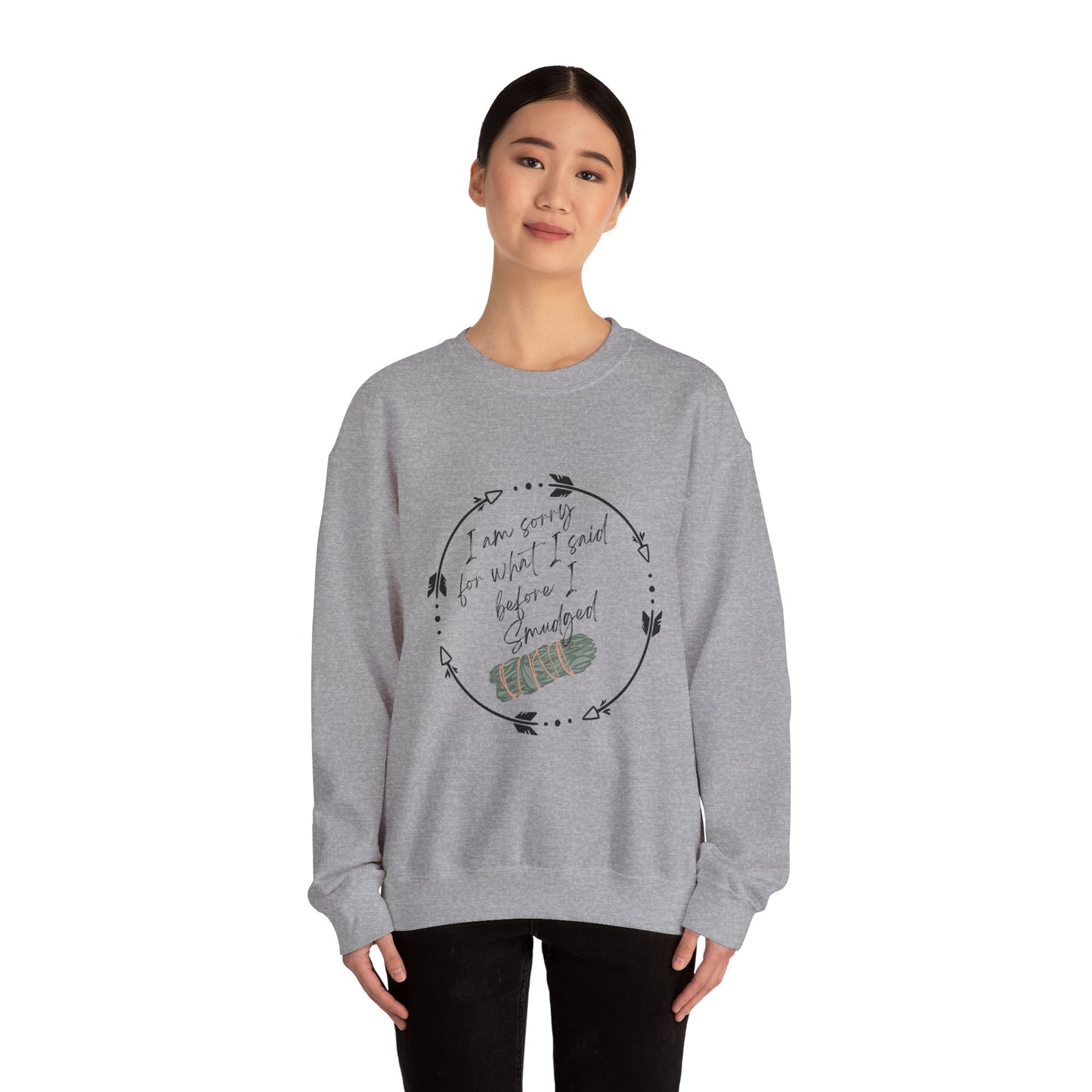 Indigenous "I'm sorry for what I said before I smudged" whimsy native design, Crewneck top