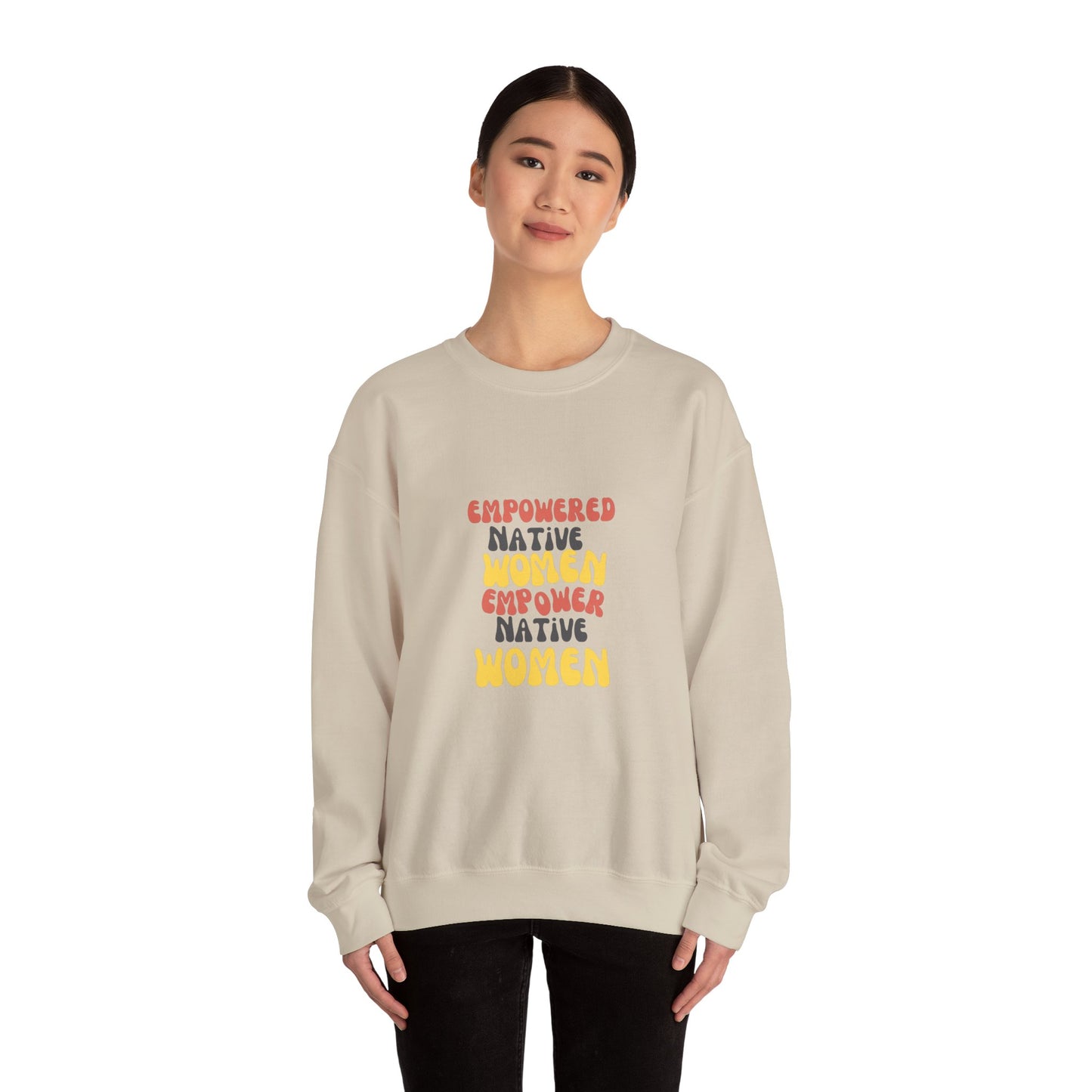 Empowering Native Women Sweatshirt