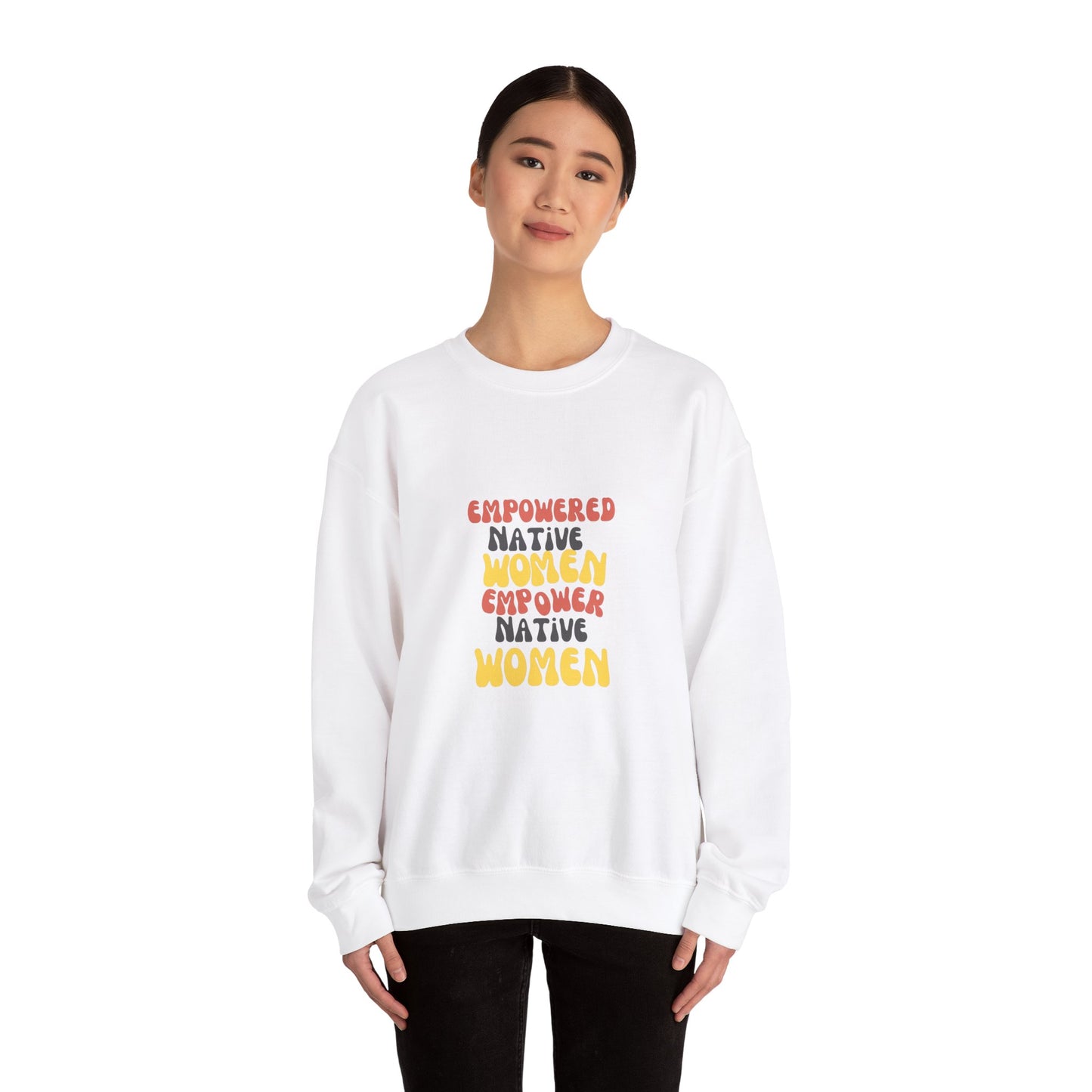 Empowering Native Women Sweatshirt