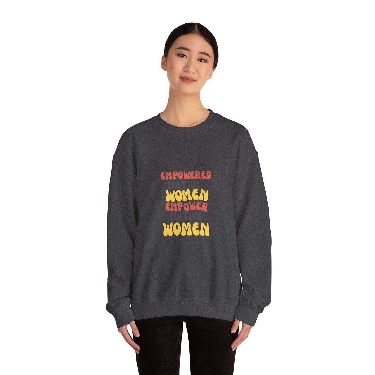 Empowering Native Women Sweatshirt