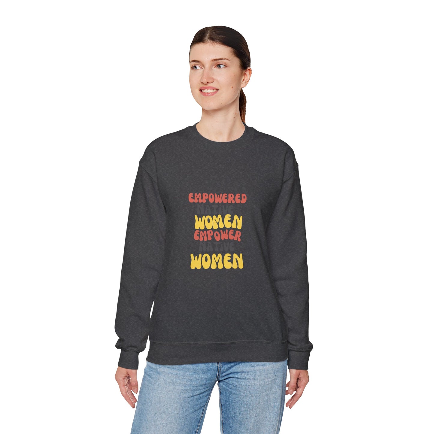 Empowering Native Women Sweatshirt