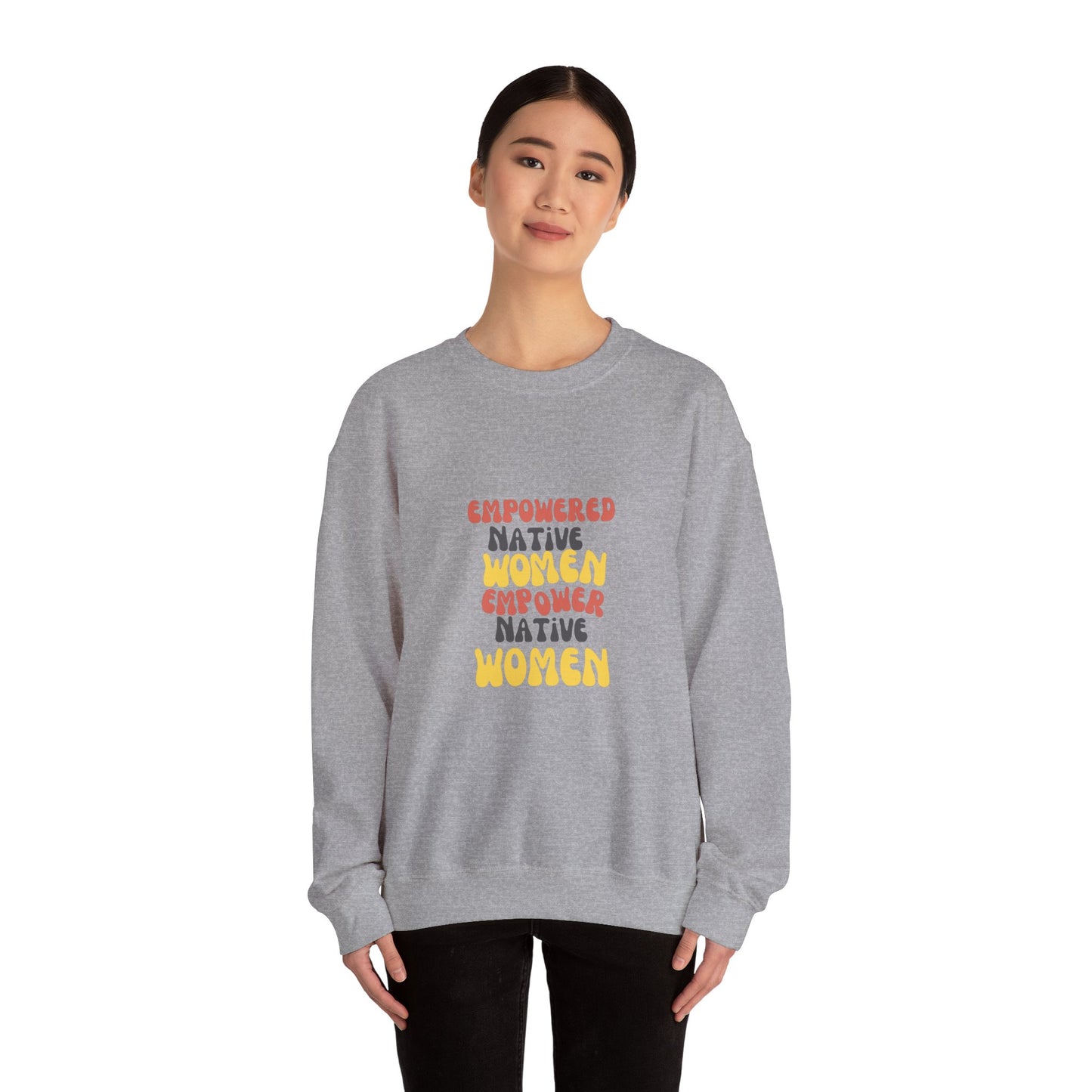 Empowering Native Women Sweatshirt